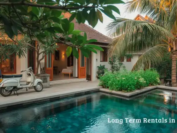 Long Term rentals in Bali